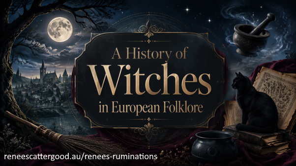 A History of Witches in European Folklore